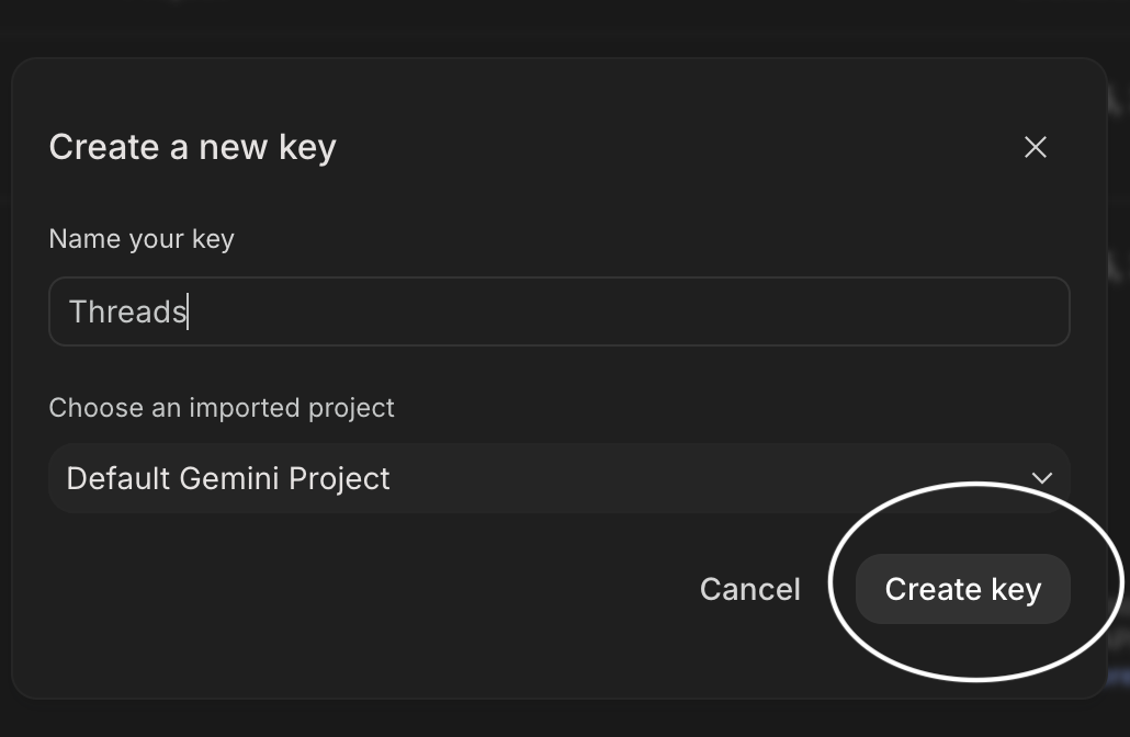 Create a new key 彈窗:輸入名稱、選擇專案、按 Create key